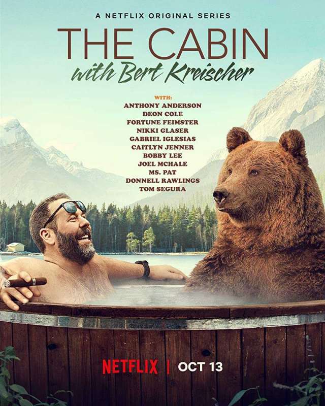 مسلسل The Cabin with Bert Kreischer الموسم الاول الحلقة 5 والاخيرة