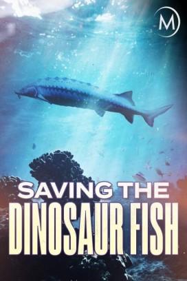 فيلم Saving the Dinosaur Fish 2020 مترجم اون لاين