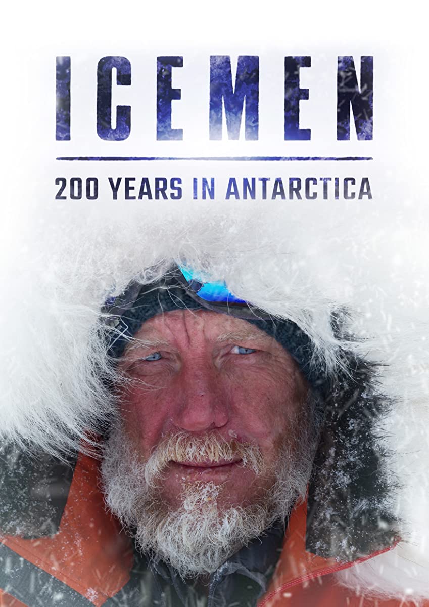 فيلم Icemen: 200 Years in Antarctica 2020 مترجم اون لاين