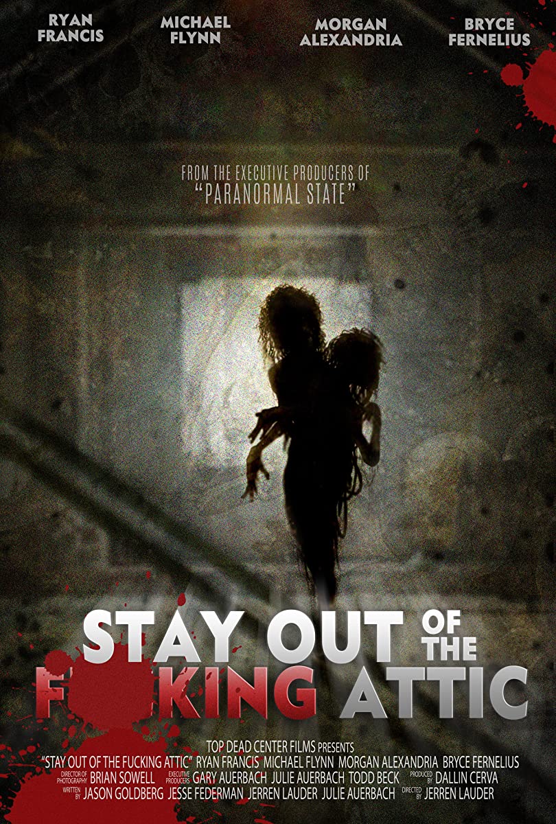 فيلم Stay Out of the F**king Attic 2020 مترجم اون لاين