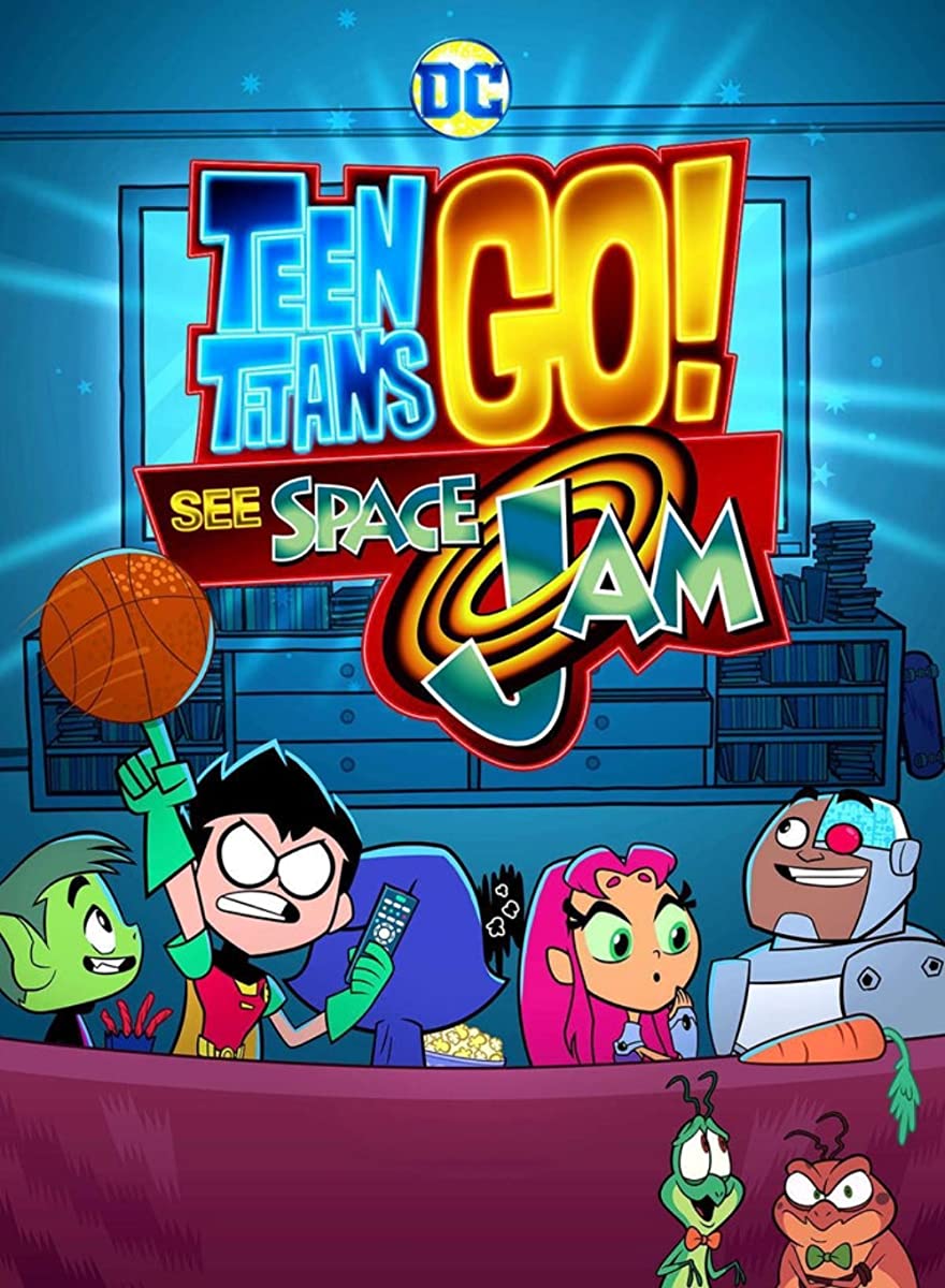 فيلم Teen Titans Go! See Space Jam 2021 مترجم اون لاين