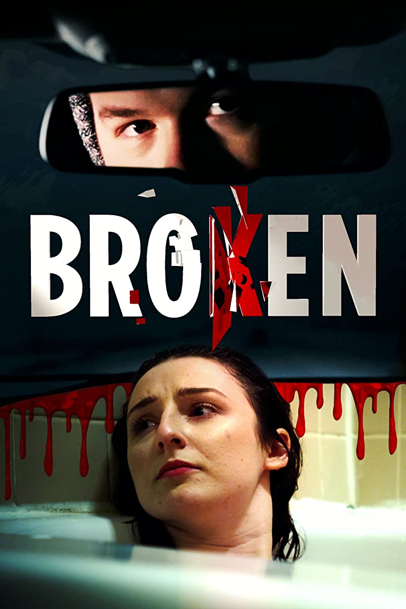 فيلم Broken 2021 مترجم اون لاين