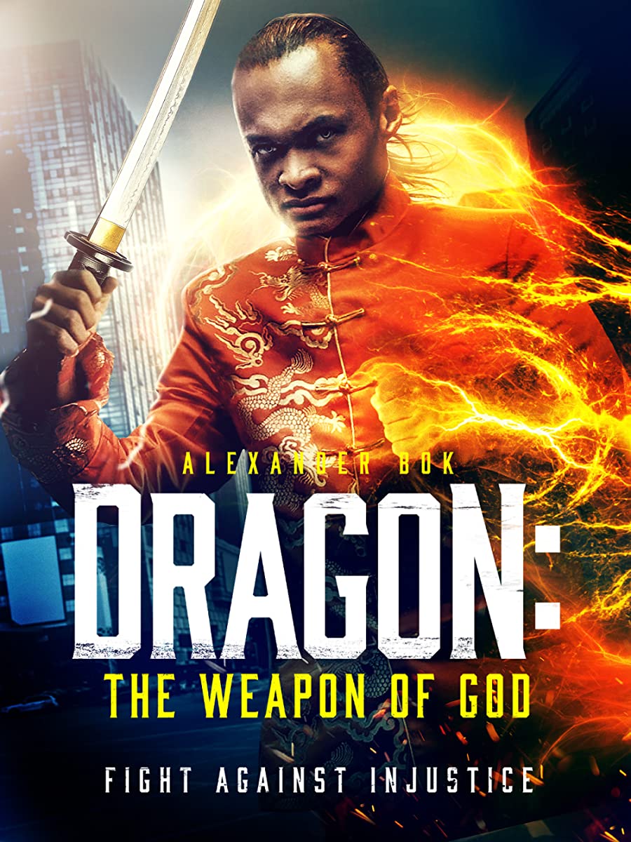 فيلم  Dragon: The Weapon of God 2022 مترجم اون لاين