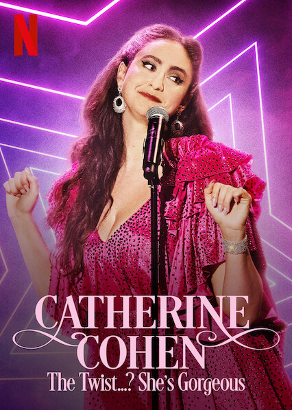 عرض Catherine Cohen: The Twist…? She’s Gorgeous 2022 مترجم اون لاين