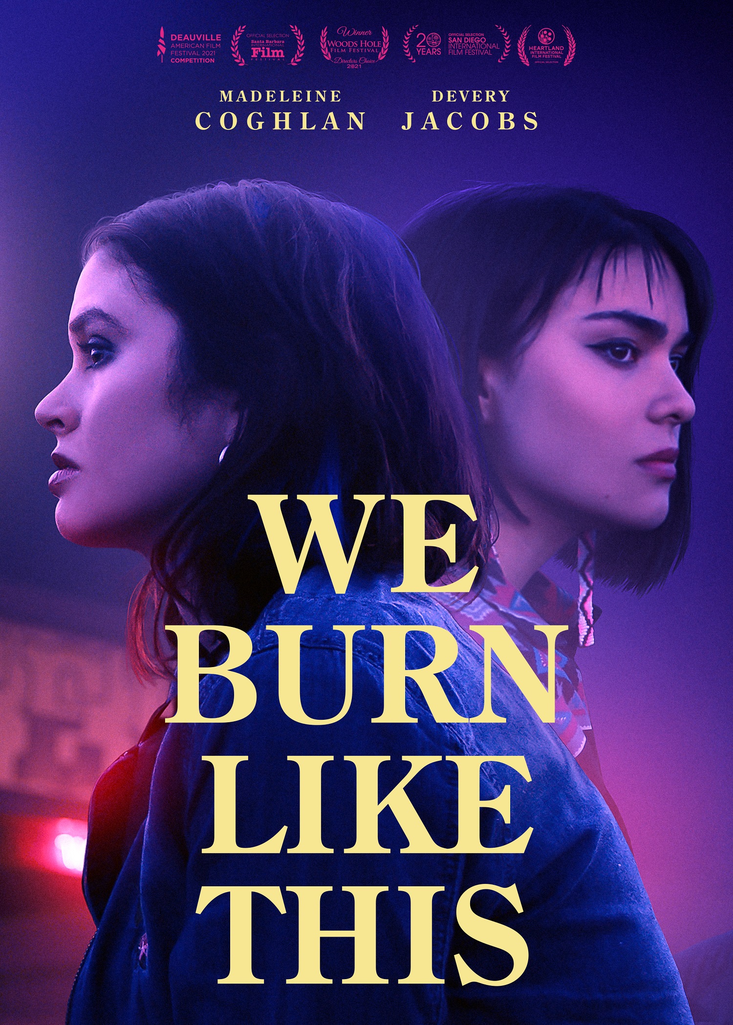 فيلم We Burn Like This 2021 مترجم اون لاين