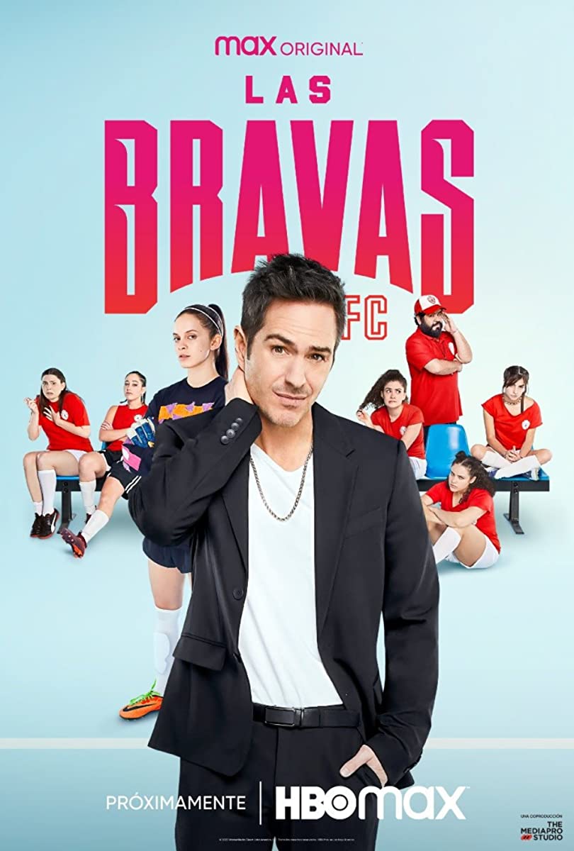 مسلسل Las Bravas F.C الموسم الاول الحلقة 1