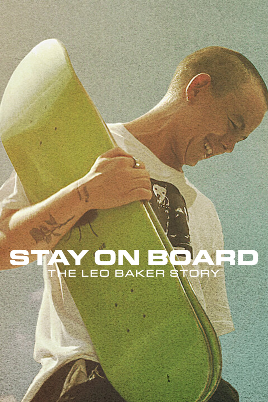 فيلم Stay on Board The Leo Baker Story 2022 مترجم اون لاين