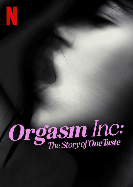 فيلم 2022 Orgasm Inc: The Story of OneTaste مترجم اون لاين