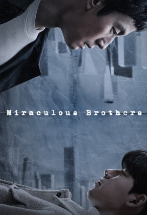 مسلسل الاخوة المعجزة Miraculous Brothers الحلقة 8