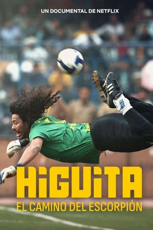 فيلم Higuita: The Way of the Scorpion 2023 مترجم اون لاين