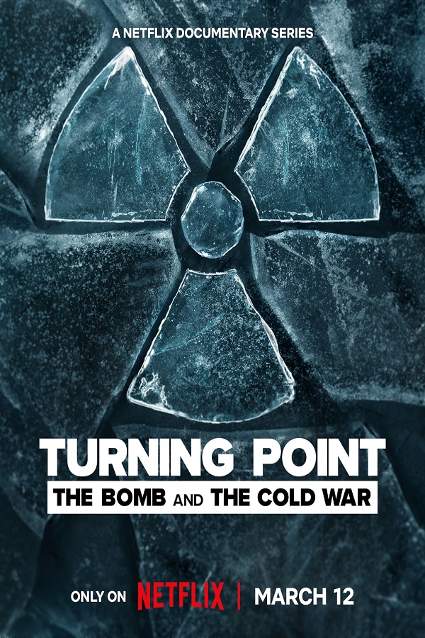 مسلسل Turning Point: The Bomb and the Cold War الموسم الاول الحلقة 7