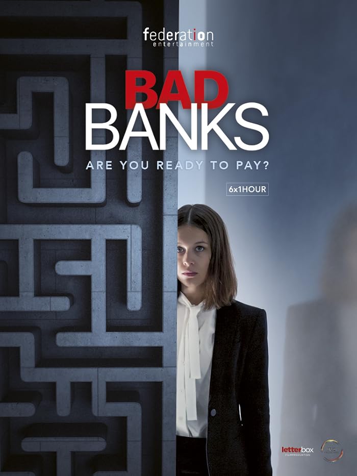 مسلسل Bad Banks الموسم الاول الحلقة 6 والاخيرة