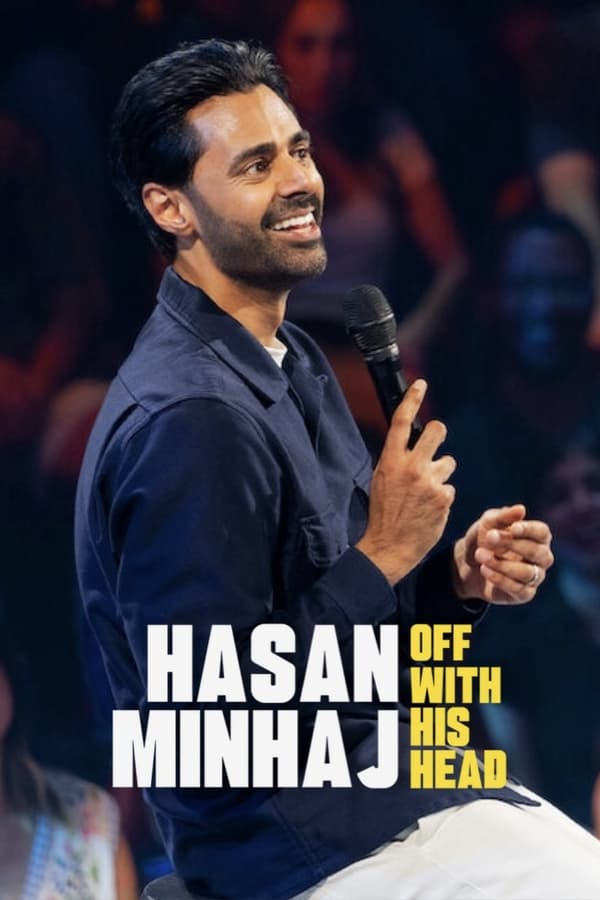 عرض Hasan Minhaj: Off with His Head 2024 مترجم اون لاين