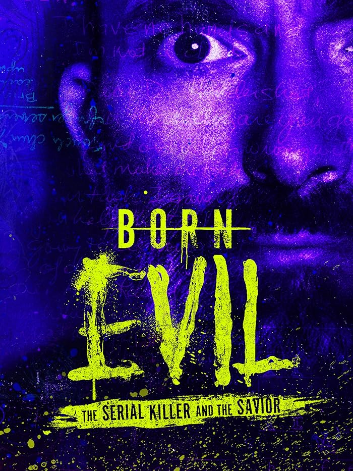 مسلسل Born Evil: The Serial Killer and the Savior الموسم الاول الحلقة 1