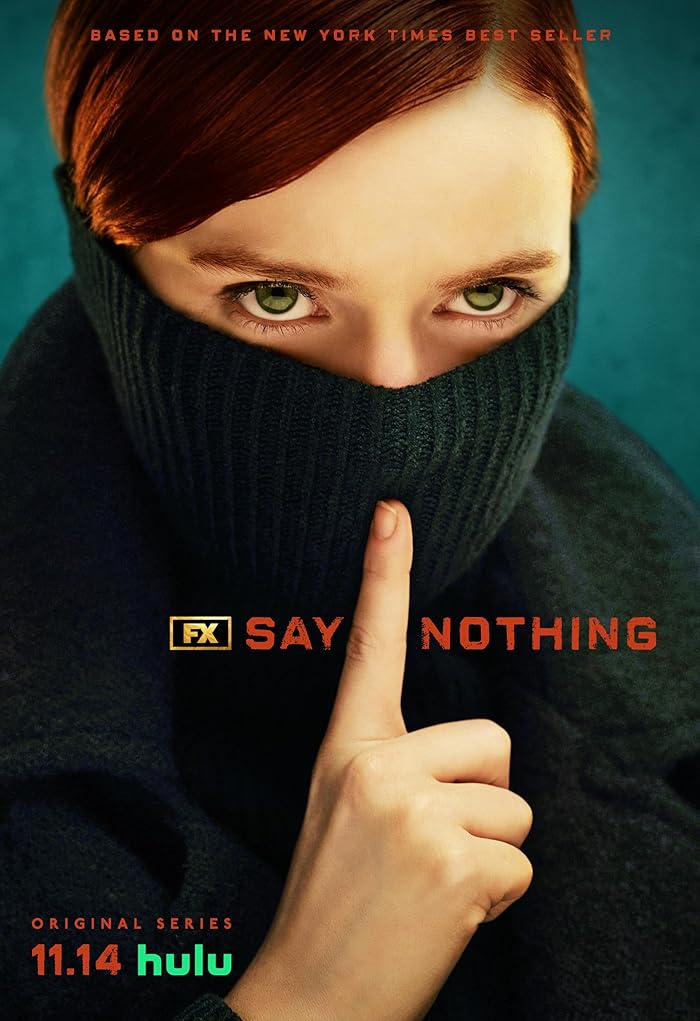 مسلسل Say Nothing الموسم الاول الحلقة 3